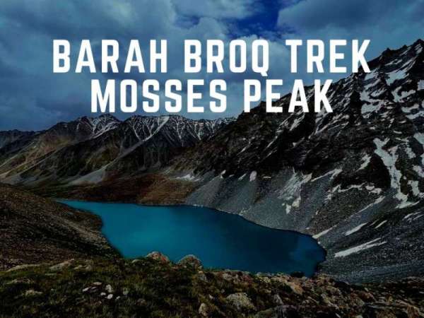 Barah Broq Trek | Mosses Peak | PYARA SKARDU